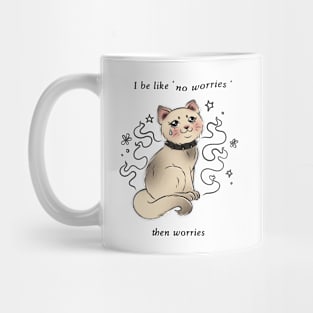 anxiety kitty Mug